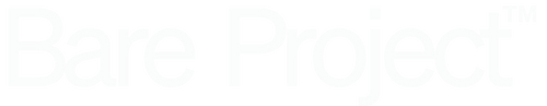 Bare Project™